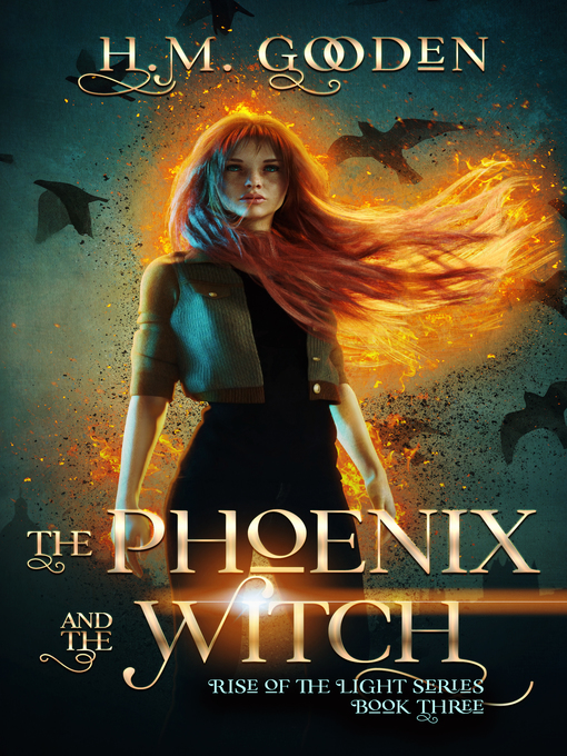 Title details for The Phoenix and the Witch by H. M. Gooden - Available